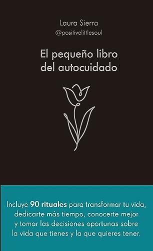 El pequeño libro del autocuidado