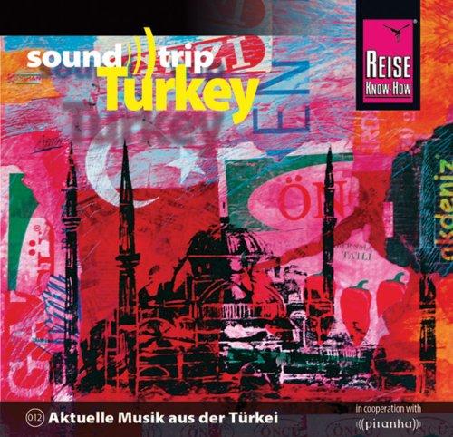 Turkey - aktuelle Musik aus der Türkei