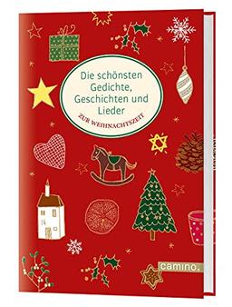 Die schönsten Gedichte, Geschichten und Lieder: zur Weihnachtszeit