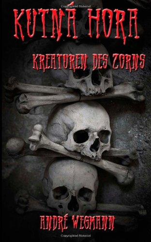 Kutná Hora - Kreaturen des Zorns