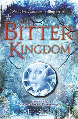 The Bitter Kingdom (Girl of Fire and Thorns, Band 3)