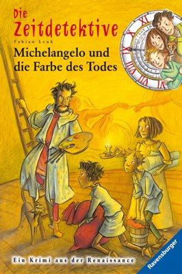 Die Zeitdetektive 20: Michelangelo und die Farbe des Todes