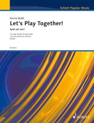 Let's Play Together!: Spiel mit mir! 12 nette Duette. 2 Klarinetten. Spielpartitur.