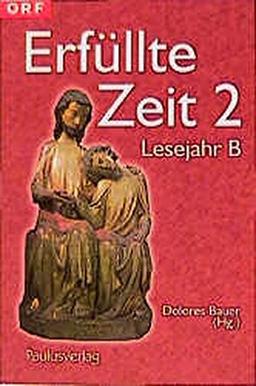 Erfüllte Zeit 2, 3 Bde., Lesejahr B