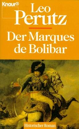 Der Marques de Bolibar. Roman.