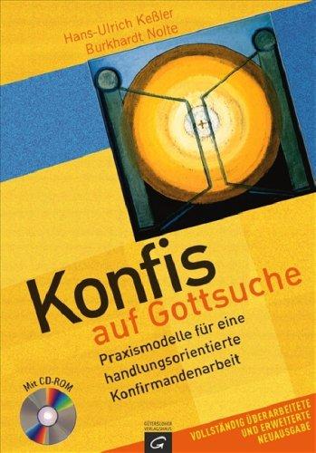 Konfis auf Gottsuche: Praxismodelle für eine handlungsorientierte Konfirmandenarbeit