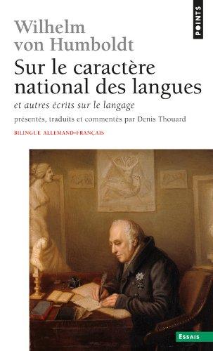 Sur le caractère national des langues : et autres écrits sur le langage