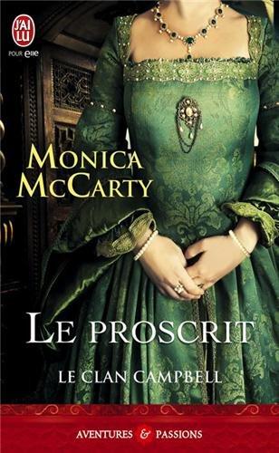 Le clan Campbell. Vol. 2. Le proscrit