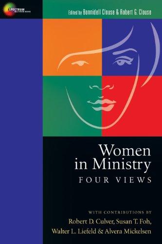 Women in Ministry: Five Views of Sanctification (Spectrum Multiview Book Series Spectrum Multiview Book Serie)