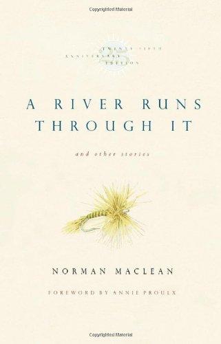 A River Runs Through It and Other Stories, Twenty-Fifth Anniversary Edition