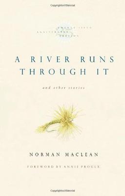 A River Runs Through It and Other Stories, Twenty-Fifth Anniversary Edition