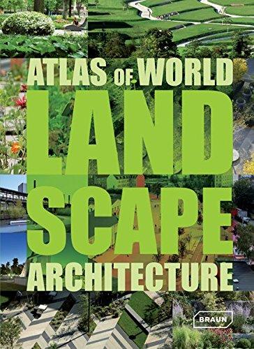 Atlas of World Landscape Architecture