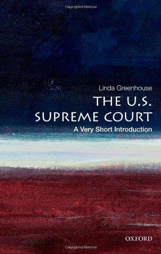 The U.S. Supreme Court: A Very Short Introduction (Very Short Introductions)