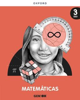 Matemáticas 3º ESO. Libro del estudiante. GENiOX