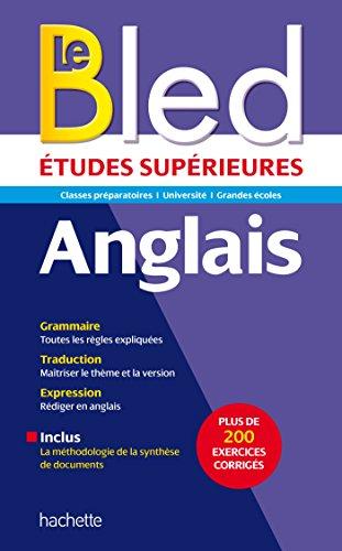 Le Bled anglais : études supérieures : classes préparatoires, université, grandes écoles