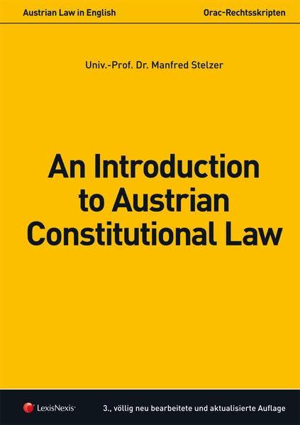 An Introduction to Austrian Constitutional Law (Skripten)