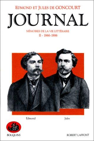 Journal : mémoire de la vie littéraire, 1851-1896. Vol. 2. 1866-1886