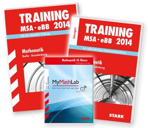 Training Mittlerer Schulabschluss Berlin/Brandenburg / Mathematik 2014 - Gesamtpaket inkl. MyMathLab  Vollversion: Das günstige Gesamtpaket zur ... (gültig bis 31.07.2014)