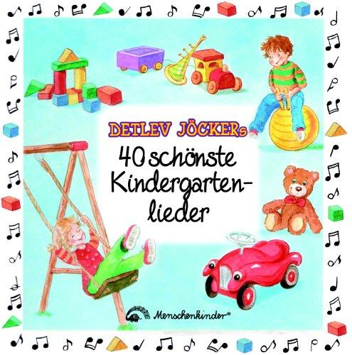 Detlev Jöckers 40 schönste Kindergartenlieder