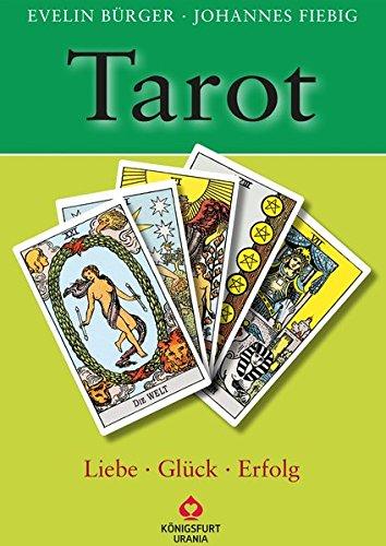 Tarot - Liebe, Glück, Erfolg: Set mit Buch und Karten