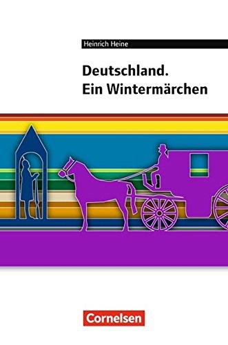 Cornelsen Literathek: Deutschland. Ein Wintermärchen: Empfohlen für die Oberstufe. Textausgabe. Text - Erläuterungen - Materialien