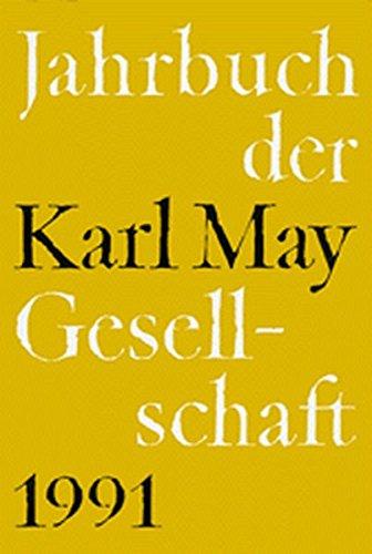 Jahrbuch der Karl-May-Gesellschaft / Jahrbuch der Karl-May-Gesellschaft: 1991