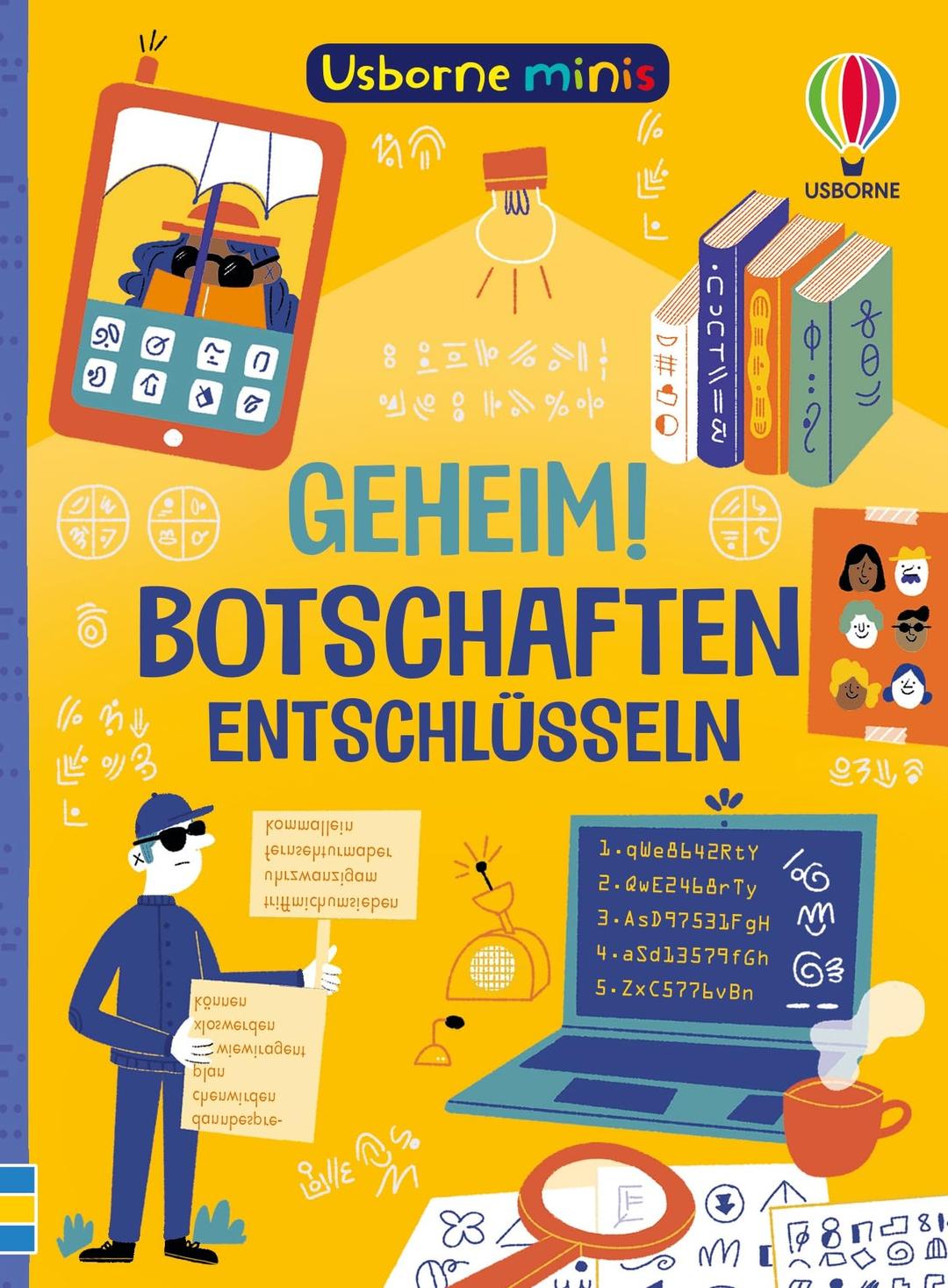 Usborne Minis: Geheim! Botschaften entschlüsseln: Mitmachbuch im kleinen Format – Beschäftigungsbüchlein für Kinder ab 6 Jahren (Usborne-Minis-Reihe)