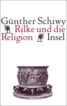 Rilke und die Religion