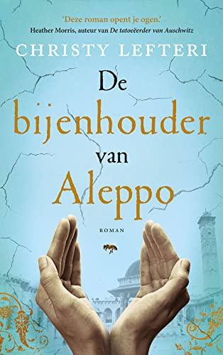 De bijenhouder van Aleppo: roman