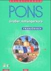 PONS Großer Anfängerkurs Französisch, 4 Audio-CDs m. Lehrbuch, Neuauflage