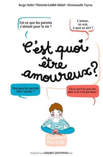 C'est quoi être amoureux ?