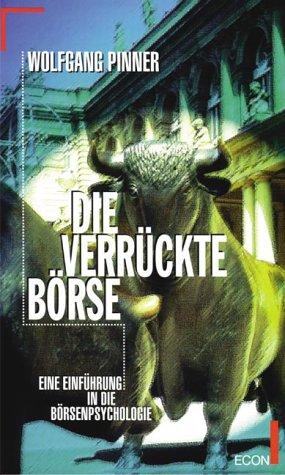 Die verrückte Börse