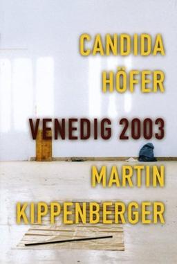 Biennale Venedig 2003. Deutscher Pavillon. Candida Höfer und Martin Kippenberger