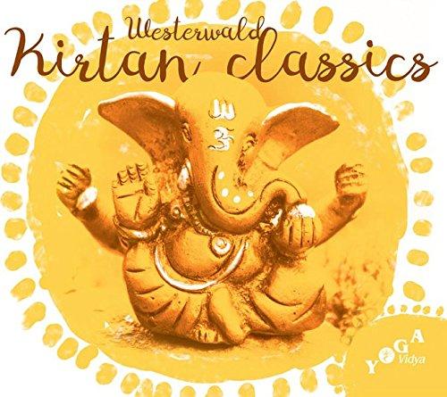 Westerwald Kirtan Classics: Yoga Vidya