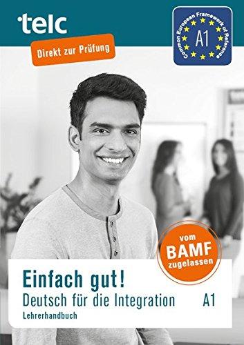 Einfach gut! Deutsch für die Integration, Lehrerhandbuch