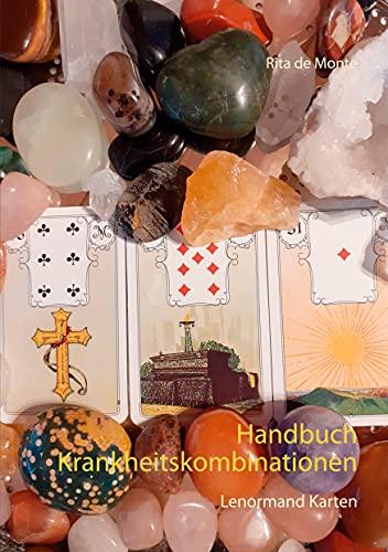 Handbuch Krankheitskombinationen: Lenormand Karten