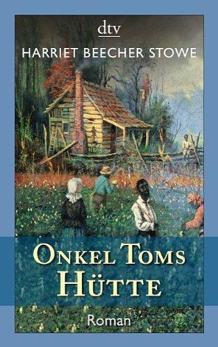 Onkel Toms Hütte: Roman