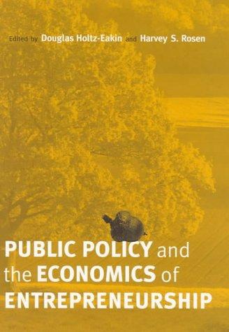 Public Policy and the Economics of Entrepreneurship (Mit Press)