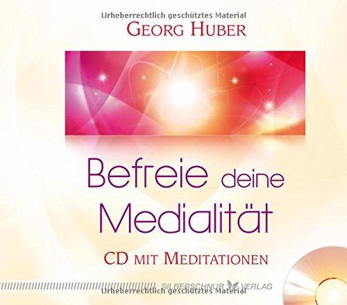 Befreie deine Medialität. CD mit Meditationen