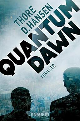 Quantum Dawn: Thriller