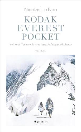 Kodak Everest pocket : Irvine et Mallory, le mystère de l'appareil photo