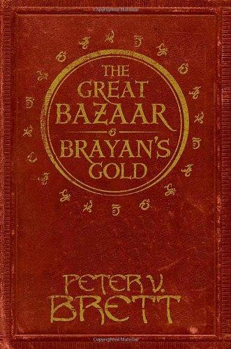 The Great Bazaar and Brayan’s Gold (The Demon Cycle) (Demon Cycle Novel)