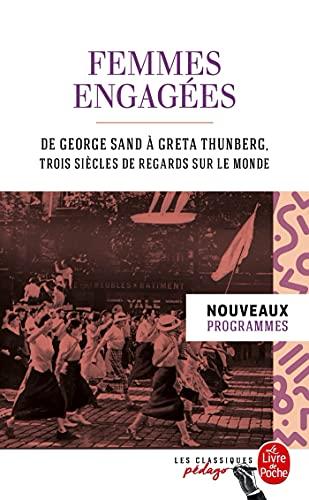 Femmes engagées : de George Sand à Greta Thunberg, trois siècles de regards sur le monde : nouveaux programmes