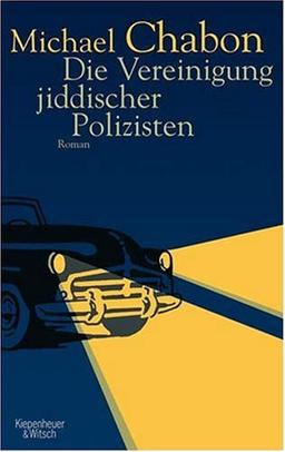 Die Vereinigung jiddischer Polizisten: Roman