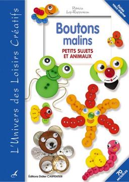 Boutons malins : petits sujets et animaux : 70 modèles