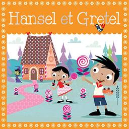 Hansel et Gretel