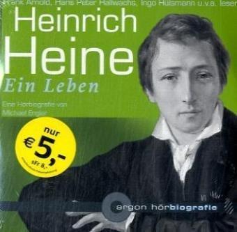 Heinrich Heine, Ein Leben, Audio-CD