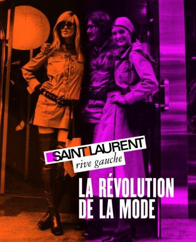 Saint Laurent rive gauche : la révolution de la mode