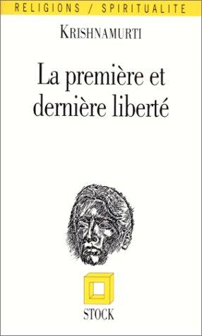 La première et dernière liberté