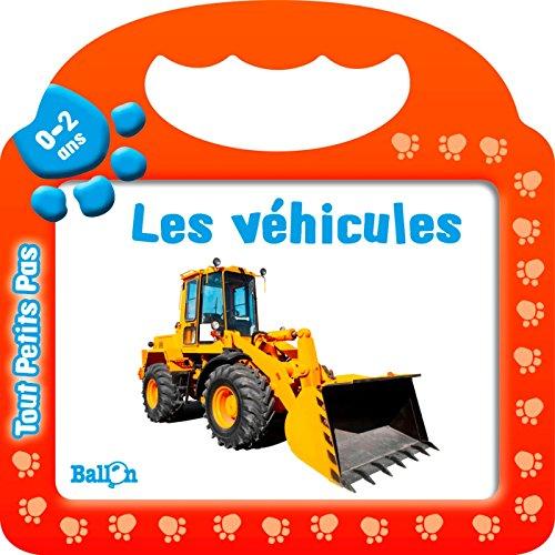 Tout petits pas/Les vehicules 0-2 ans